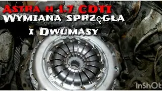 Astra h 1.7 CDTI sprzęgło i dwumas.