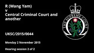 R (Wang Yam) v Central Criminal Court and another