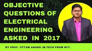 Objective Questions of Electrical Engineering Asked in 2017 | Mechanical Engineering 3rd semester