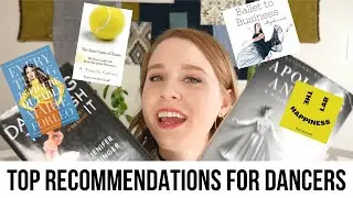 Books, Podcasts, & Videos EVERY DANCER Needs to Know About in 2021(top recommendations)