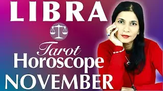 LIBRA November 2022 Tarot reading