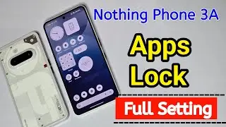 How to lock apps in Nothing phone 3a/Nothing phone 3a me app lock kaise kare/app lock setting