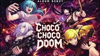✧˚ ༘ ⋆｡˚ ♡ 𝓒𝓱𝓸𝓬𝓸 𝓣𝓪𝓽𝓪 𝓓𝓸𝓸𝓶 𝓥𝓸𝓵. 2 ♡ ˚｡⋆ ༘ ˚✧ - Choco Doom