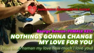 Nothings Gonna Change My Love For You FEMALE KEY Instrumental guitar karaoke cover with lyrics