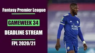 FPL Gameweek 34: Крайняя трансляция | Двойная игровая неделя 35 подтверждена! | Фэнтези-Премьер-лига 2020/21