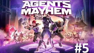 Прохождение Agents of Mayhem #5