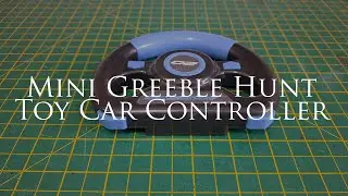 Mini Greeble Hunt: Toy Car Controller