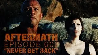 AFTERMATH Episode 002 