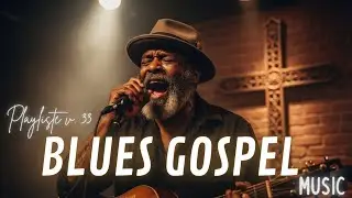 Breakthrough Blues – Chains Falling in the Midnight Hour | Powerful Worship - Gospel Soul Blues