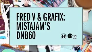 Fred V & Grafix - MistaJam's DNB60
