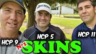 PARTIDO DE SKINS - HANDICAP 5 vs HANDICAP 9 vs HANDICAP 11!!