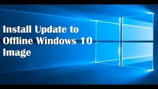 Use Powershell to install updates to offline Windows image