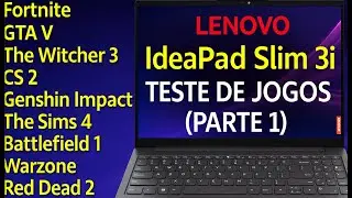 Testando Games (PARTE 1) - Notebook Lenovo Slim 3i | core i5 13420H | 16gb ram | 512 gb SSD