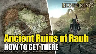How to Reach Ancient Ruins of Rauh EASY Route - Shadow of Erdtree (Elden Ring DLC)