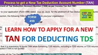 How to Apply for a New TAN (Tax Deduction Account Number) | TAN Application & Allotment Full Process