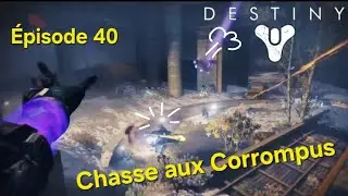 Live 🔴 Destiny : Chasse aux Corrompus dans le Cosmodrome 🌍