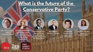 What is the future of the Conservative Party? | #ThinkTent22
