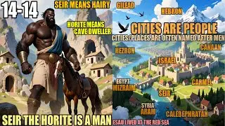 1 Kings 11 Seir Is A Hamite, Horites Means Cave Dweller, Esau Red Sea, Cities Are People 14-14