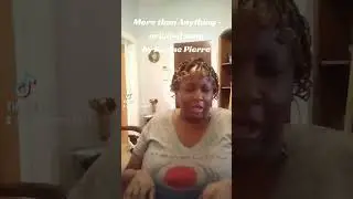 More than Anything - original song by Karine Pierre #song #music #love #originalsong #motivational