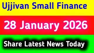 ujjivan small finance bank share news || ujjivan small finance bank share news today