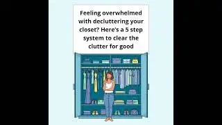 Feeling overwhelmed with decluttering your closet? Here&rsquo;s the BEST 5 step system to clear the clu...
