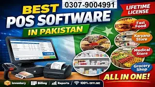 Best POS Software in Pakistan for Fast Food, Karyana Shop & Medical Stores and every shop | Lifetime
