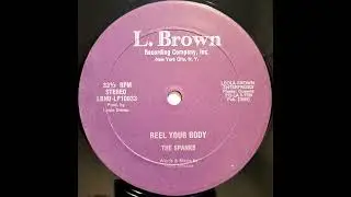 The Spanks - Reel Your Body - Funk Boogie Rare Groove