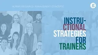 Instructional Strategies for Trainers
