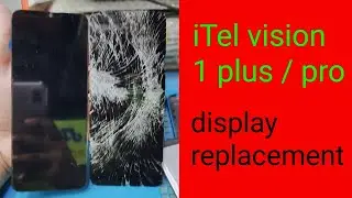 iTel vision 1 plus / vision 1 Pro display change / maa telecom