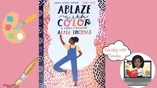 Ablaze with Color (Read Aloud)