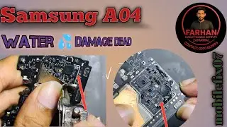 Samsung A04 water damage dead solution 