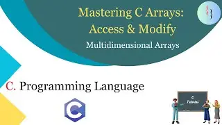 Multidimensional array in C Languages? | what is 2 dimensional array ?