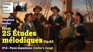 Stephen Heller: 25 Études mélodiques, Op.45: 14 - Poco maestoso