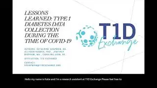 Lessons Learned: Type 1 Diabetes Data Collection During the Time of COVID-19