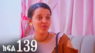 ኖላዊ ክፍል 139 | Nolawi Drama 139 | Explained - Powerful Life Lessons from Story (Ethiopian Drama)16