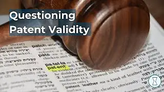 Questioning Patent Validity