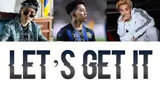 Woodie Gochild - Let's Get It (Feat.Jay Park, Dok2) | Türkçe Çeviri + Color Coded Lyrics |
