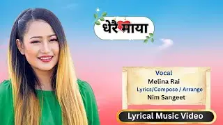 dherai maya  Melina rai /Nim Sangeet 2025