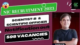 NIC Recruitment 2023 | NIC Scientist-B ,Scientific Officer-SB | 598 Vacancies | Know Full Details