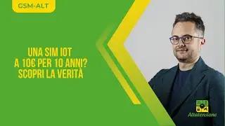SIM IOT: una sim che costa appena 10 euro per dieci? Scopri l'insidia nascosta!