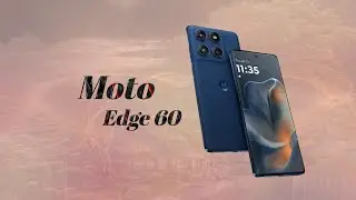 Moto Edge 60 full Review | Mediatek 7400 SOC | LYT700C Shooter |