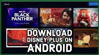 How to Download Disney Plus on Android? Install Disney Plus on Smartphone 2024