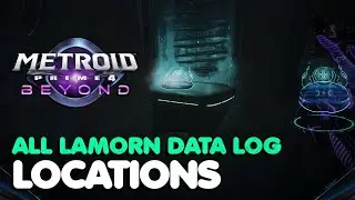 Metroid Prime 4: Beyond - All Lamorn Data Log Scan Locations