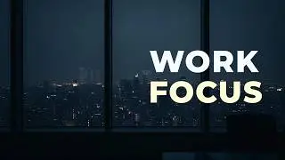 ADHD Focus Lock &mdash; No Distraction Deep Focus Music for Work & Study (1 Hour Hyperfocus Mode)