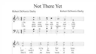 Not There Yet