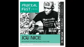 Fractal Fest 2023 mini-mix - Joe Nice