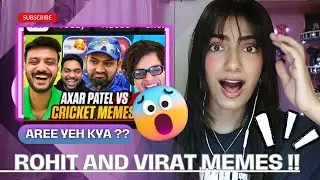 AXAR PATEL REACTS TO ROHIT SHARMA MEMES ft TANMAY BHAT AND ZAKIR KHAN