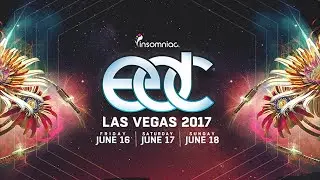 EDC Las Vegas 2017 Lineup Announcement