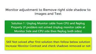 Monitor adjustment to Remove right side shadow to Images and Text