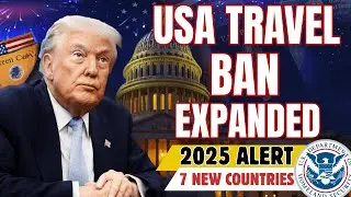 ⚠️ Экстренное предупреждение: Запрет на поездки в США с 2025 года распространяется на 7 новых стран!